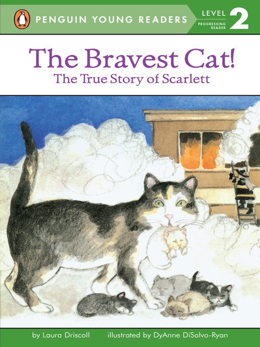 Title details for The Bravest Cat! by Laura Driscoll - Wait list